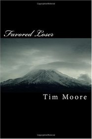 Favored Loser: A Collection of Tatoetry (Volume 1)