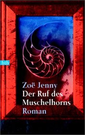 Der Ruf DES Muschelhorns (German Edition)