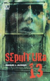 Sepultura 13/ Grave 13 (Gran Angular/ Big Angular) (Spanish Edition)