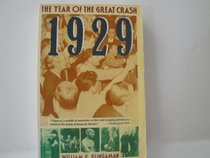 1929: The Year of the Great Crash