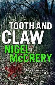 Tooth and Claw: A Mystery