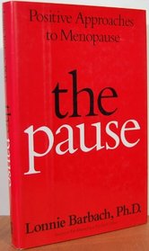 The Pause : Positive Approaches to Menopause