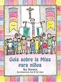 Gua sobre la Misa para nios (Child's Guide to the Mass)
