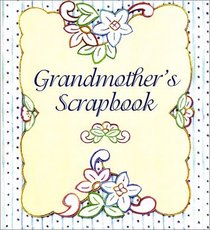 Grandmother's Scrapbook