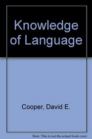 KNOWLEDGE OF LANGUAGE