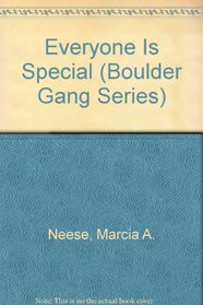 Everyone Is Special (Boulder Gang Series)