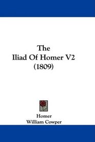 The Iliad Of Homer V2 (1809)
