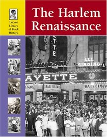 Lucent Library of Black History - The Harlem Renaissance