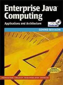 Enterprise Java Computing : Applications and Architectures (SIGS: Managing Object Technology)