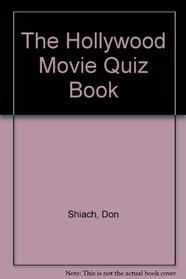 The Hollywood Movie Quiz Book