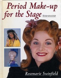 Period Make-up for the Stage: Step-by-step (Stage and Costume)