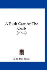 A Push Cart At The Curb (1922)