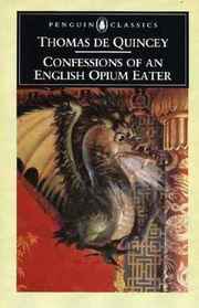 The Confessions of an English Opium-Eater (Large Print)