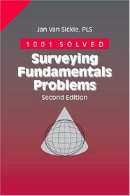 1001 Solved Surveying Fundamentals Problems