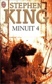 Minuit 4 (Four Past Midnight: The Library Policeman / The Sun Dog) (French Edition)