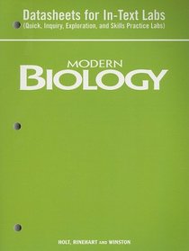 Modern Biology: Datasheets for In-Text Labs (Quick, Inquiry, Exploration, and Skills Practice)