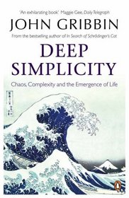 Deep Simplicity (Penguin Press Science)