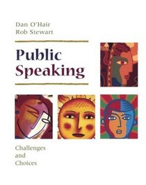 Public Speaking : Challenges and Choices