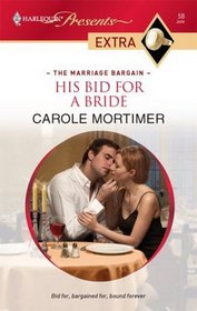 His Bid For A Bride (Harlequin Presents Extra)