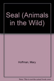 Seal (Animals in the Wild)