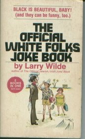 The Official Black Folks White Folks Joke Book