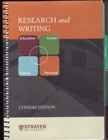 Research and Writing - Strayer University Custom Edition