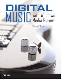 Digital Music With Windows Media Player