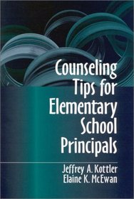 Counseling Tips for Elementary School Principals (Developmental Clinical Psychology and Psychiatry)