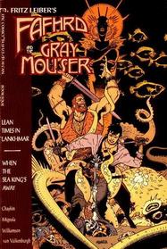 Lean Times in Lankhmar / When the Sea King's Away (Fritz Leiber's Fafhrd and the Gray Mouser, Book Four)