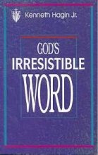 God's Irresistible Word