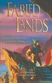 Fabled Lands 3: Over the Blood-Dark Sea