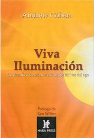 Viva Iluminacin (Espiritualidad De Hoy) (Spanish Edition)