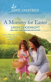 A Mommy for Easter (Love Inspired, No 1555)