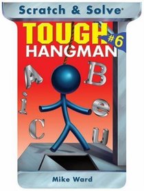 Scratch & Solve Tough Hangman #6 (Scratch & Solve Series)