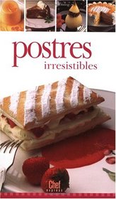 Postres Irresistibles (Chef Express) (Chef Express)