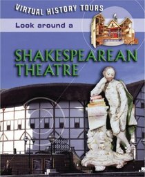 Look Around a Shakespearean Theater (Virtual History Tours)