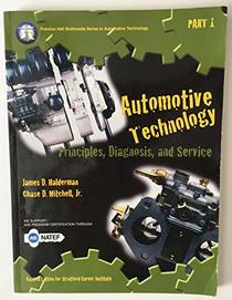 Automotive Technology Principles, Diagnosis and Service Part 1 and Part 2