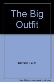 The Big Outfit