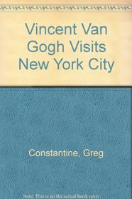 Vincent Van Gogh Visits New York City