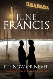 It's Now or Never - A saga set in 1950s Liverpool