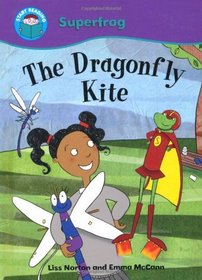 The Dragonfly Kite (Start Reading: Superfrog)