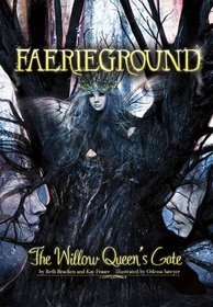 Willow Queen's Gate (Faerieground)