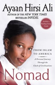 Nomad: From Islam to America: A Personal Journey Through the Clash of Civilizations