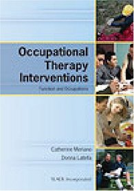 Occupational Therapy Interventions: Function and Occupations