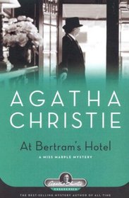 At Bertram's Hotel: A Miss Marple Mystery