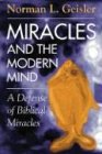 Miracles and the Modern Mind: A Defense of Biblical Miracles