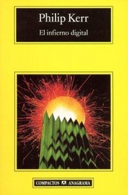 El Infierno Digital (Spanish Edition)