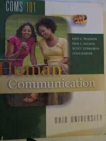Selected Materials from Human Communication (4th Custom Edition for Ohio University)