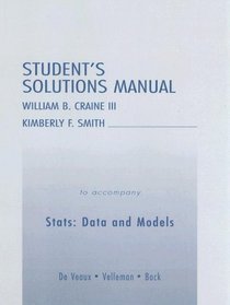 Student's Solutions Manual to Accompany Stats: Data and Models