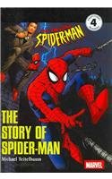 The Story of Spider-Man (DK Reader - Level 4 (Quality))